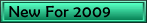 New for 2009