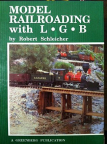 LGB 007010LE Model Railroading with LGB, Collection Item