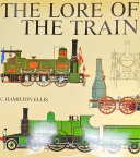 The Lore Of The Train, C. Hamilton Ellis, Collection Item