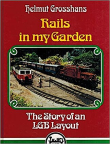 Rails in My Garden by Helmut Grosshans, Collection Item